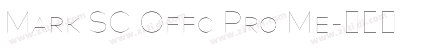Mark SC Offc Pro Me字体转换 Mark SC Offc Pro Me字体转换